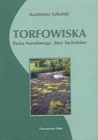 Torfowiska Parku Narodowego „Bory Tucholskie”